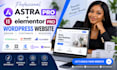 astra pro elementor pro wordpress website design and customization