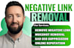 remove mugshots, delete negative links, anddisavow bad backlinks from google