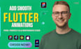 add custom flutter animations, transitions, interactive UI
