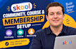 set up your skool community, course and membership