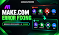 fix, troubleshoot and debug your make com automation