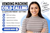 vending machine cold calling cold call vending machine location finder