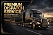 be your dedicated US truck dispatcher