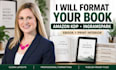 format your book for amazon KDP ingramspark and upload your ebook