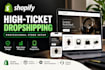 build a high ticket dropshipping store