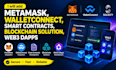 add metamask, walletconnect, smart contracts, blockchain solution, web3 dapps