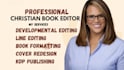 developmental edit, line edit christian book, memoir self help, daily devotional