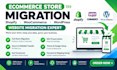 ecommerce store migration shopify woocommerce wordpress website migration expert