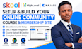 setup skool online community, ghl kajabi skool course upload, course creation