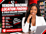 do vending machine cold calling, location finding and placement