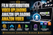 do film distribution for amazon prime video uploading, filmhub video submission