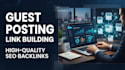 do guest posting and quality link building