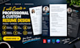 create a professional and custom resume design