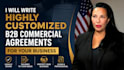 write highly customized b2b commercial agreements for your business