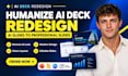 humanize ai deck redesign ai slides to professional slides