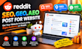 do reddit SEO, GEO aeo post for website