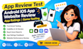 app review test android ios app wesite review app ratings game testing