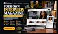 build a wordpress magazine website for interviews and spotlights