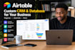build a custom airtable CRM or database for your business