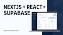 build a nextjs react website with supabase