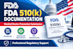 prepare fda 510k documentation for medical devices