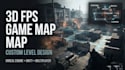 design 3d fps game map, 3d multiplayer fps map, fps level design, 3d environment