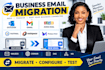 migrate emails from outlook gmail zoho mail fastmail rackspace and proton mail