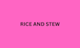 rie and stew rice and stew