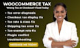 fix woocommerce tax calculation errors, wrong rates and checkout tax issues
