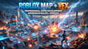build a custom roblox map with roblox vfx and game environment