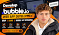 develop bubble io web app development mvp saas bubble app developer