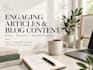 write engaging articles blog posts and feature content