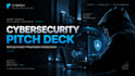 design cybersecurity pitch deck startup investor presentation sales deck