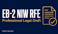 draft a professional eb2 niw rfe response letter for uscis