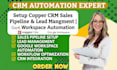 setup copper crm sales pipeline lead management google workspace automation