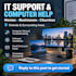 do IT support for homes and businesses