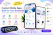 develop a custom mobile app for android and ios