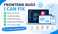fix react js frontend bugs and UI issues