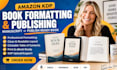 publish on amazon kindle kdp book formatting amazon kdp book publishing