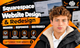 do squarespace website design, squarespace website redesign, squarespace website