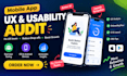 do a comprehensive mobile app ux audit and user testing video