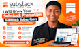 grow your substack promotion substack subscribers substack newsletter