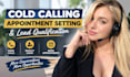 cold calling lead generation telemarketing appointment setting b2b cold calling