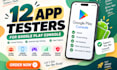 provide 12 testers goggle play for 14 day goggle play console closed testing