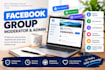 be your facebook group admin or community manager