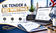 write your UK tender response and professional bid proposal