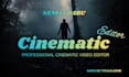 expert cinematic video editing