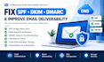 fix spf dkim dmarc and improve email deliverability