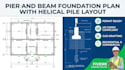 design pier and beam foundation plan with helical pile layout