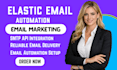 setup elastic email SMTP API transactional email delivery automation integration